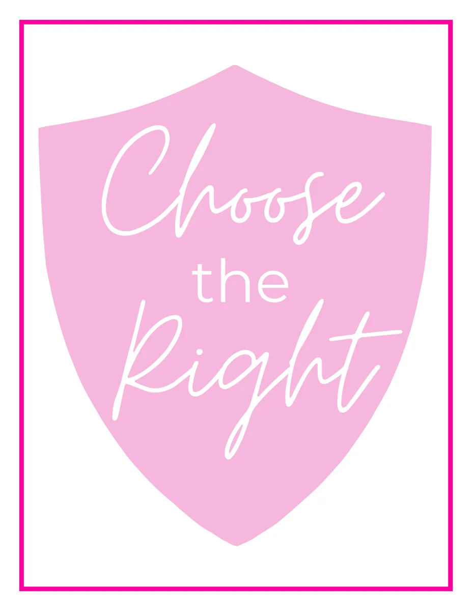 Baptism printable — Choose the Right sign, pink